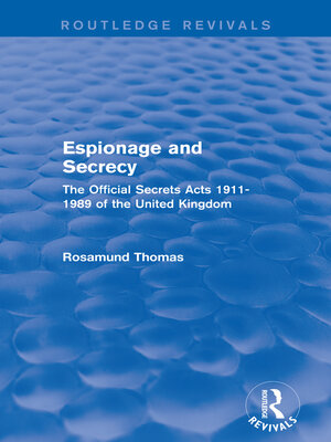 cover image of Espionage and Secrecy (Routledge Revivals)